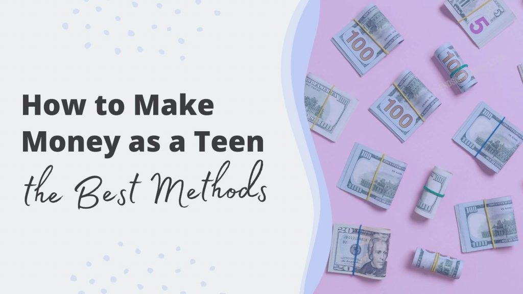 how-to-make-money-as-a-teen-quickly
