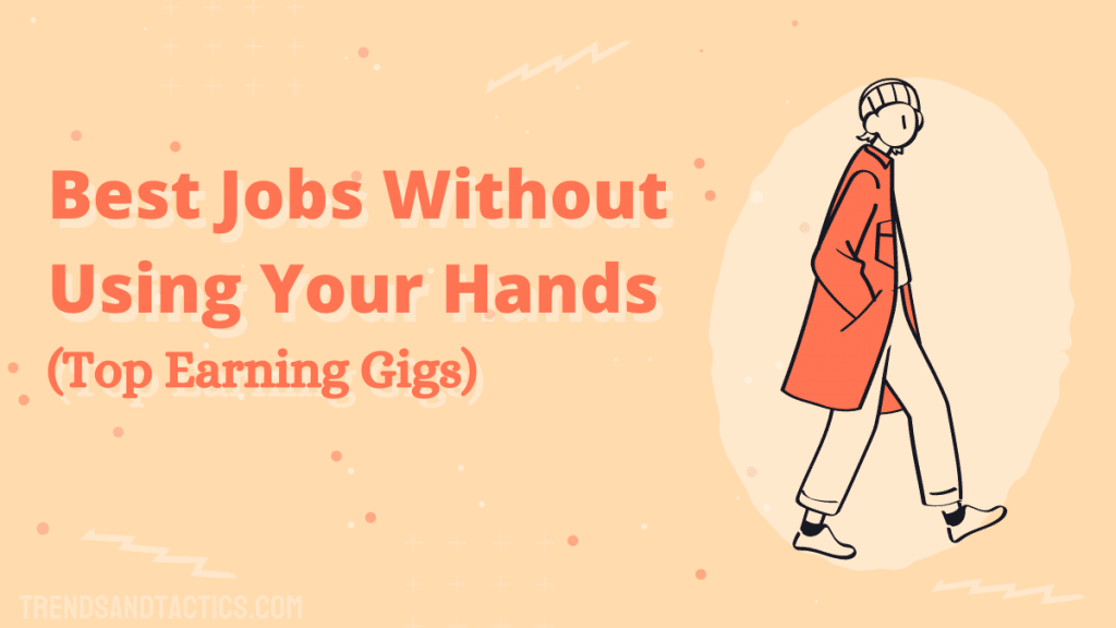 jobs-without-using-hands