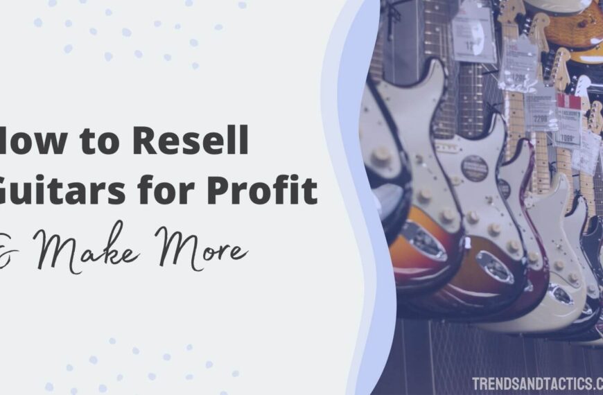 buying-and-selling-guitars-for-profit