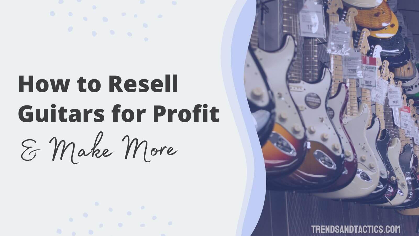 buying-and-selling-guitars-for-profit