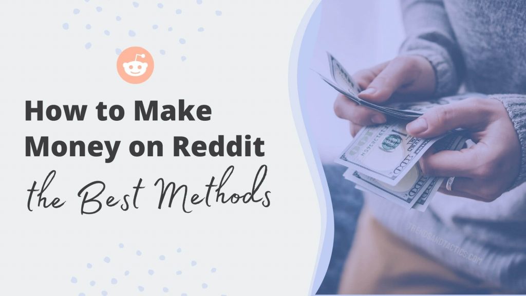 how-to-make-money-on-Reddit
