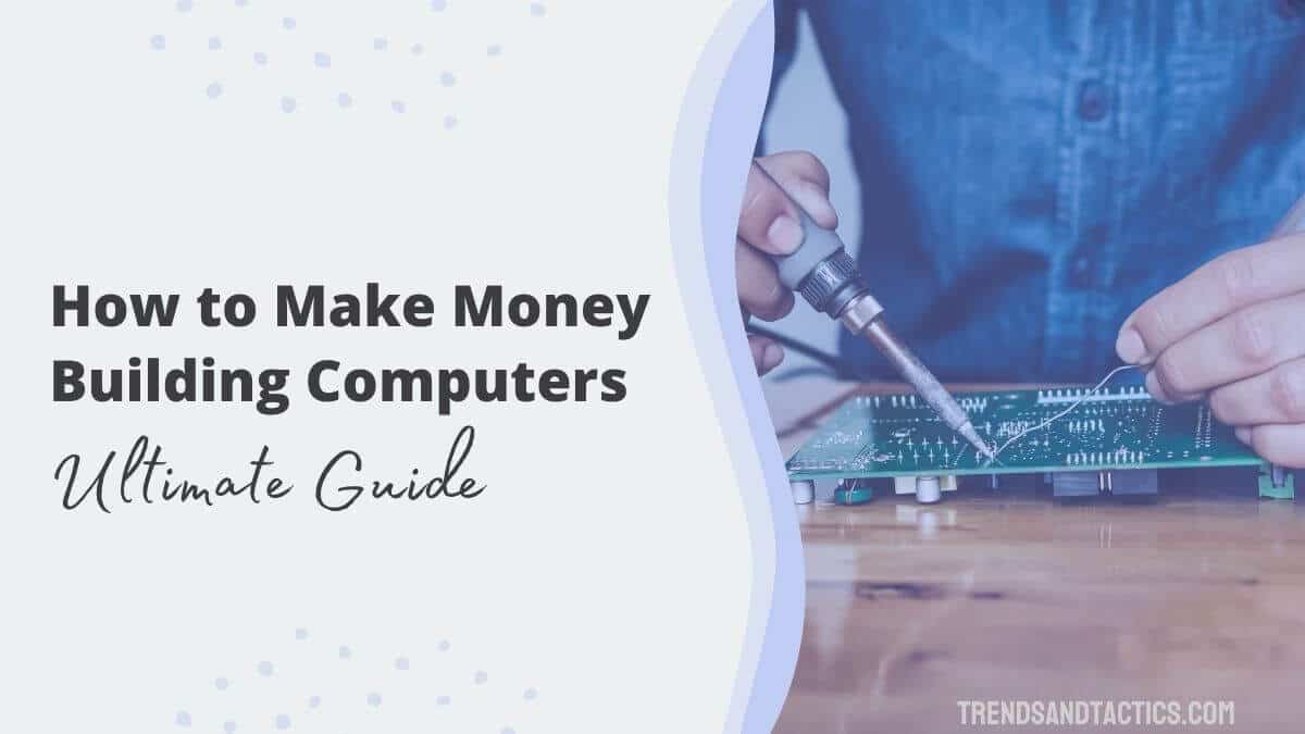 how-to-make-money-building-computers