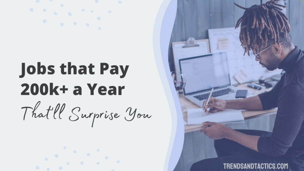jobs-that-pay-over-200k-a-year-1