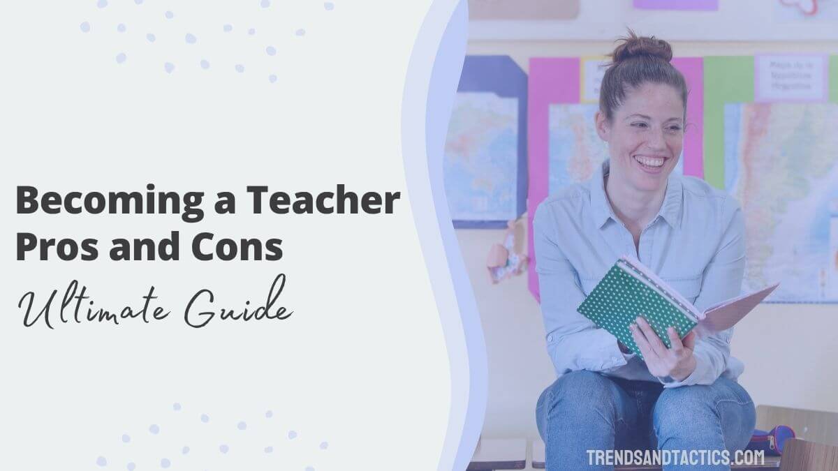 pros-and-cons-of-being-a-teacher