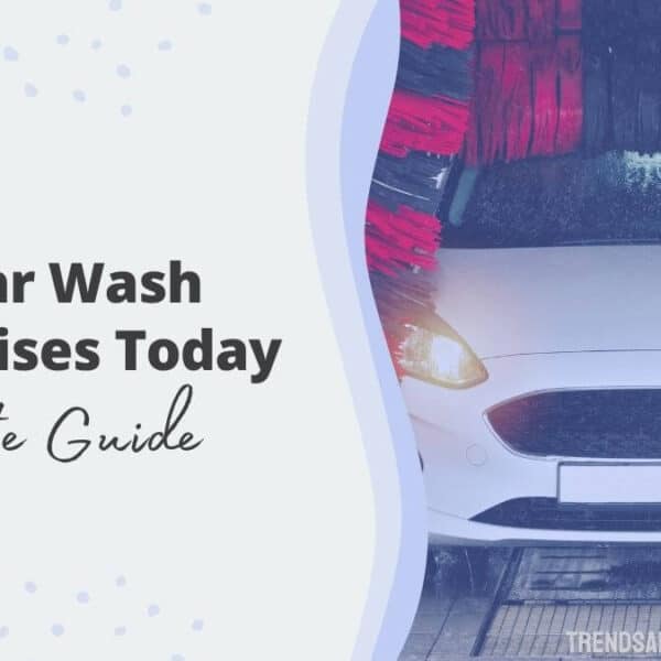 15 Best Car Wash Franchises in 2023 (Ultimate Guide)