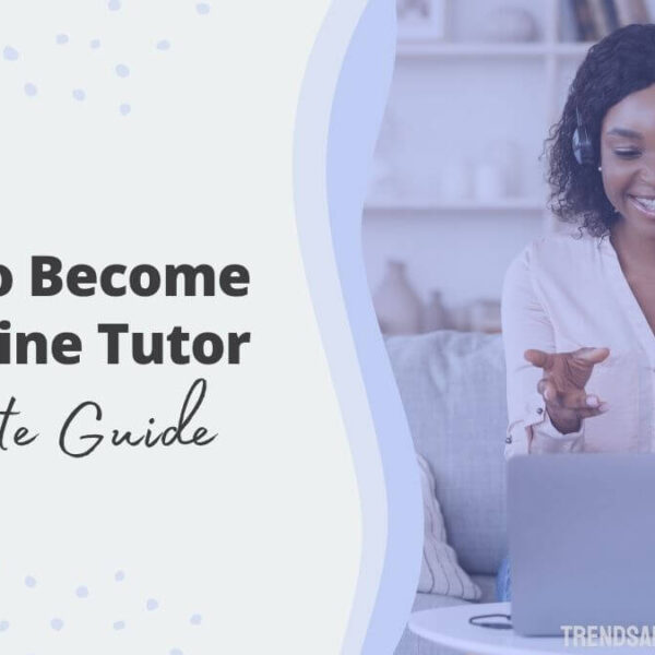 How to Become an Online Tutor in 2023 (My Experience)