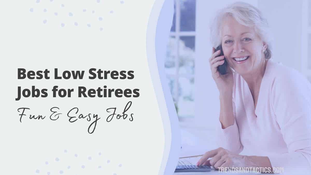 low-stress-jobs-after-retirement