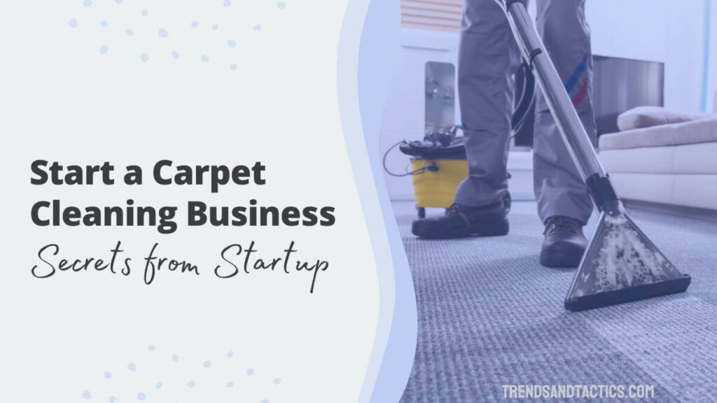 how-to-start-a-carpet-cleaning-business