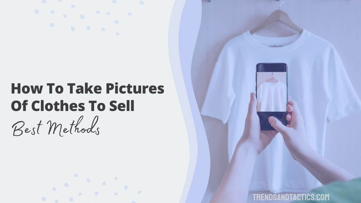 how-to-take-pictures-of-clothes-to-sell